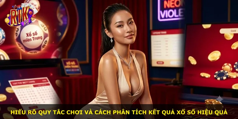Hiểu rõ quy tắc chơi và cách phân tích kết quả xổ số hiệu quả