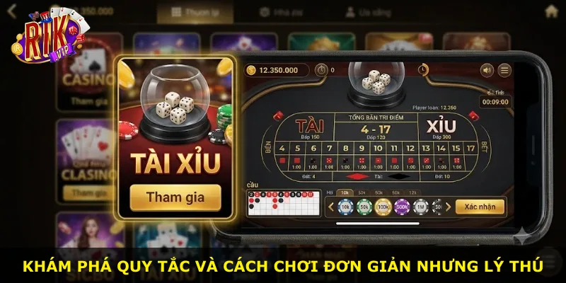 Khám phá quy tắc và cách chơi đơn giản nhưng lý thú