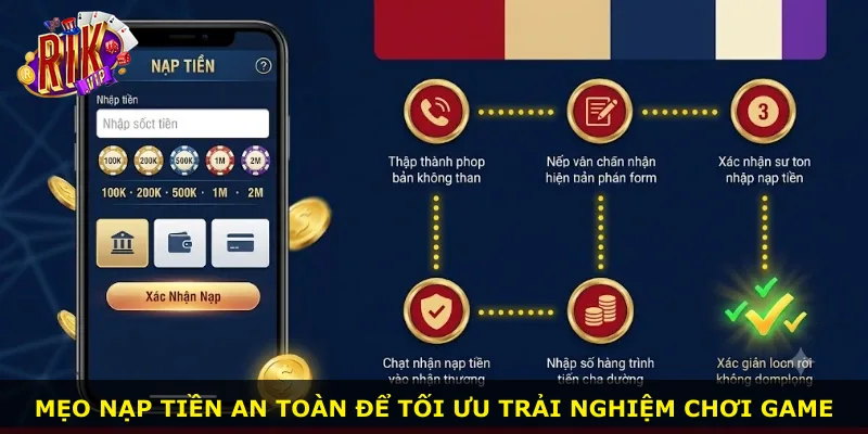 Mẹo nạp tiền an toàn để tối ưu trải nghiệm chơi game