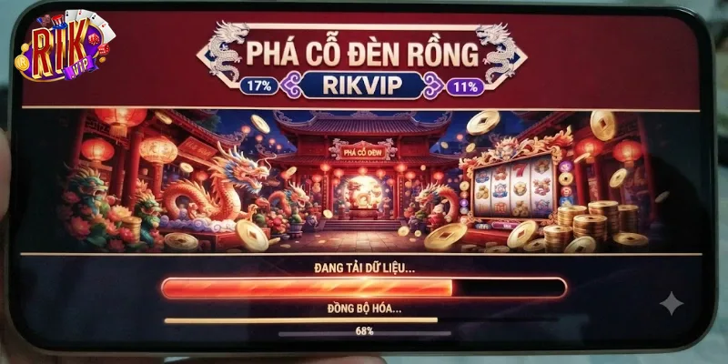 Phá Cỗ Đèn Rồng Rikvip Thăng Hoa Cảm Xúc, Rinh Thưởng Hấp Dẫn Mỗi Ngày