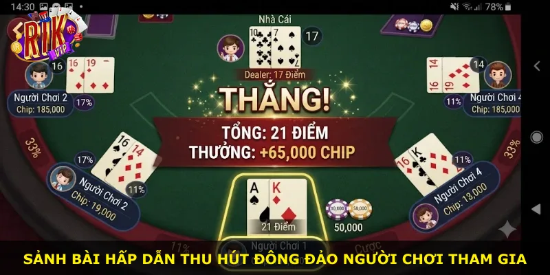 Sảnh bài hấp dẫn thu hút đông đảo người chơi tham gia