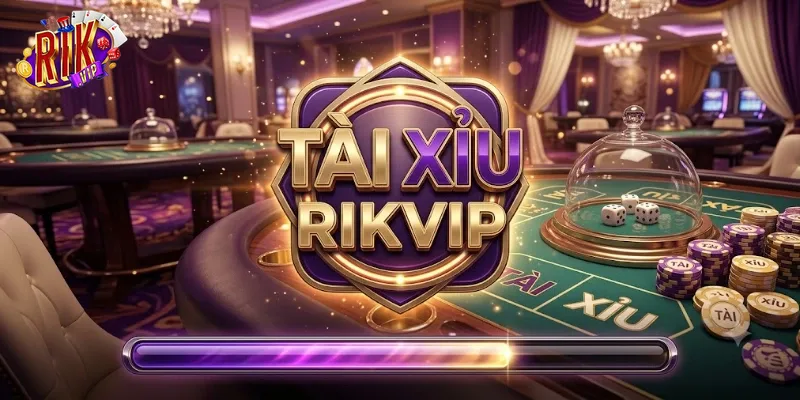 Tài Xỉu Rikvip Cực Dễ Chơi, Thắng Lớn Mỗi Ngày Cùng Cao Thủ