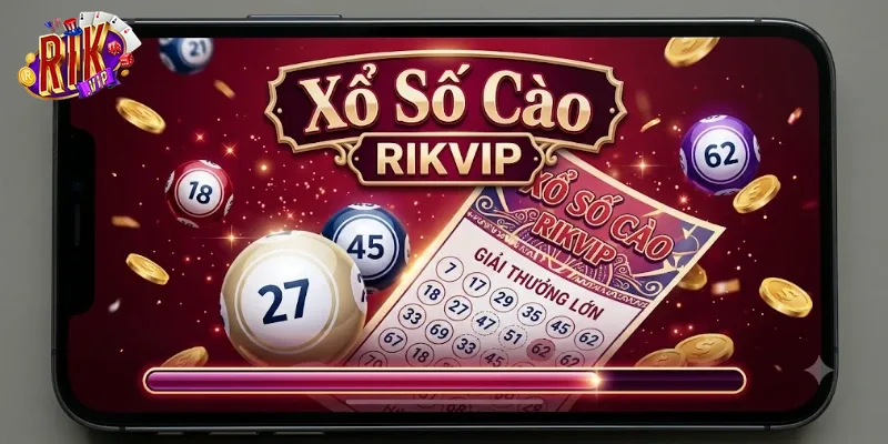Xổ Số Cào Rikvip Trải Nghiệm Nhanh, Trúng Thưởng Liền Tay Mỗi Ngày