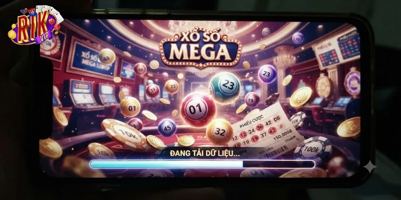 Xổ Số Mega Rikvip Giải Trí Cực Đã, Cơ Hội Đổi Đời Mỗi Ngày